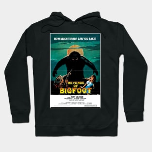 Revenge of Bigfoot Hoodie